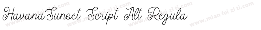 HavanaSunset Script Alt Regular字体转换